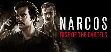 Narcos: Rise of the Cartels