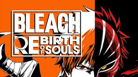 Bleach: Rebirth of Souls